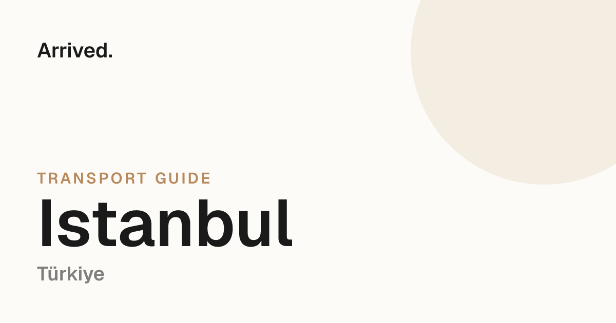 Istanbul transport guide
