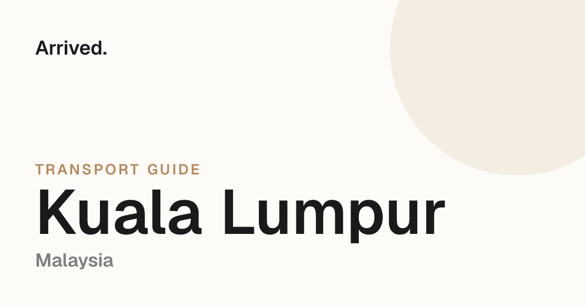 Kuala Lumpur transport guide