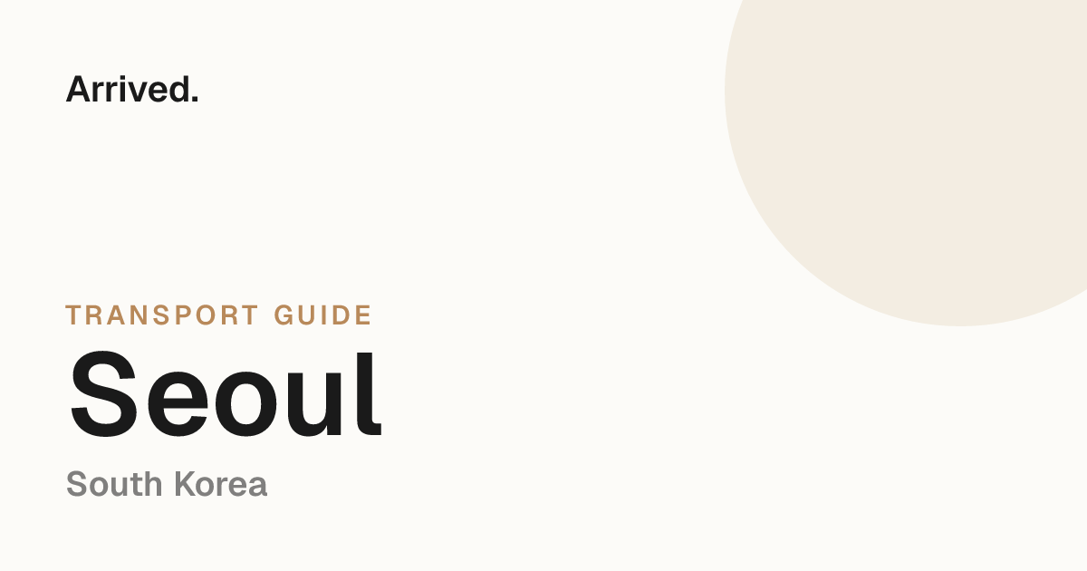Seoul transport guide