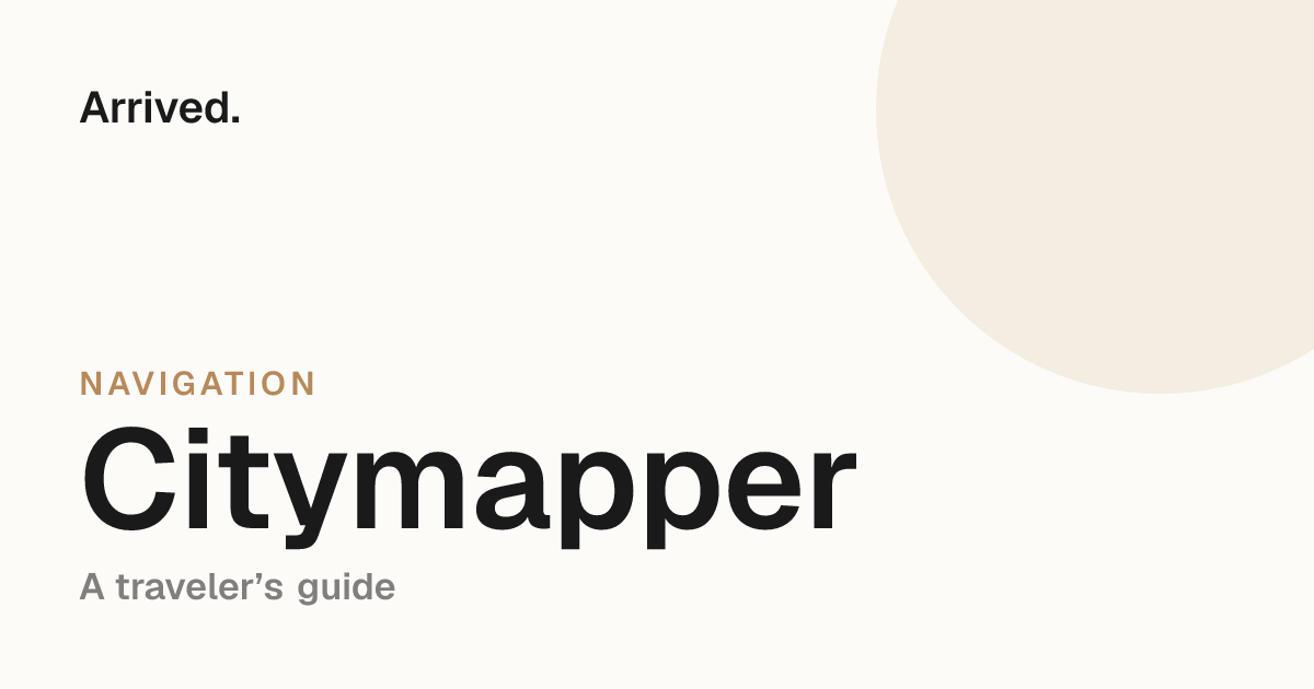 Citymapper guide for travelers
